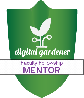 Digital Gardener Mentor Faculty